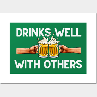 Drinks Well With Others Posters and Art